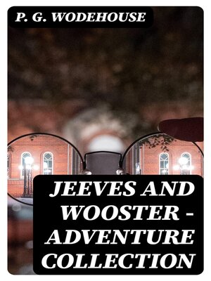 cover image of Jeeves and Wooster--Adventure Collection